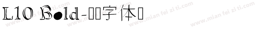L10 Bold字体转换